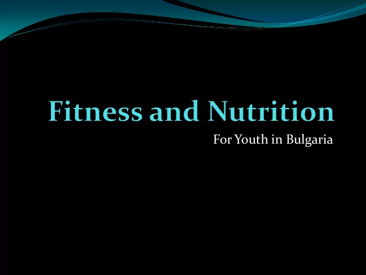 for youth in bulgaria
