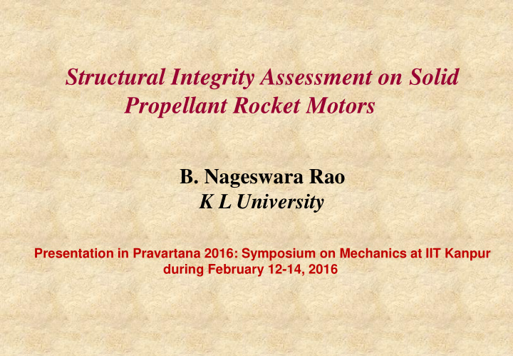 structural integrity assessment on solid propellant
