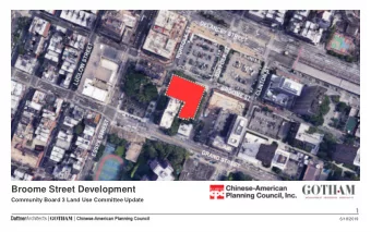 Broome Street Development  Community Board 3 Land Use Committee Update  6/18/2019  6/18/2019