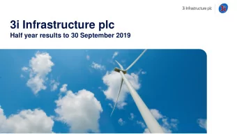 3i Infrastructure plc  Half year results to 30 September 2019  Important information The sole