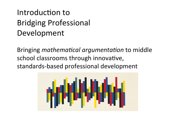 introduc on to bridging professional development