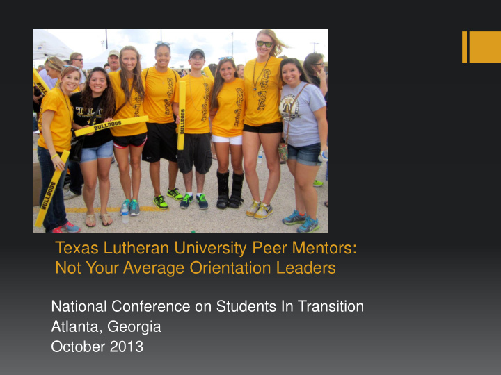 texas lutheran university peer mentors not your average