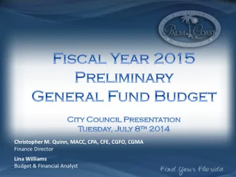 Christopher M. Quinn, MACC, CPA, CFE, CGFO, CGMA  Finance Director  Lina Williams  Budget &amp;