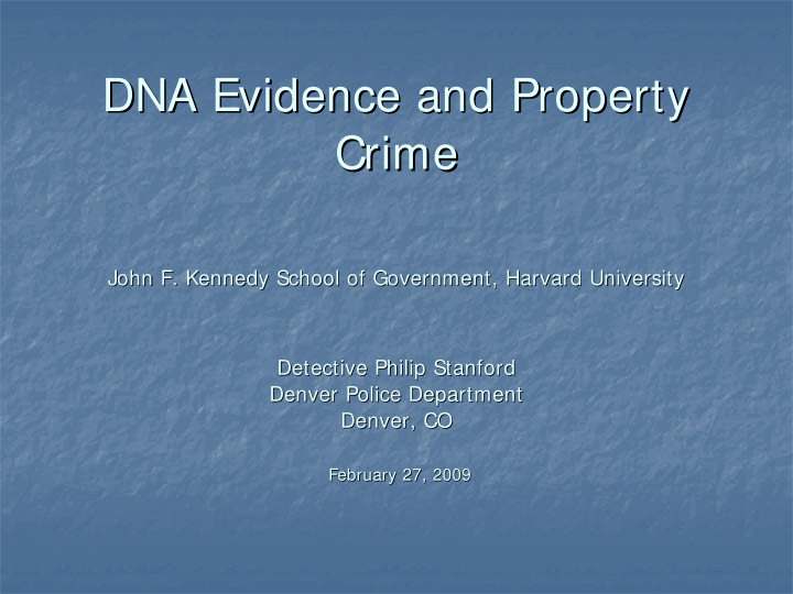 dna evidence and property dna evidence and property crime