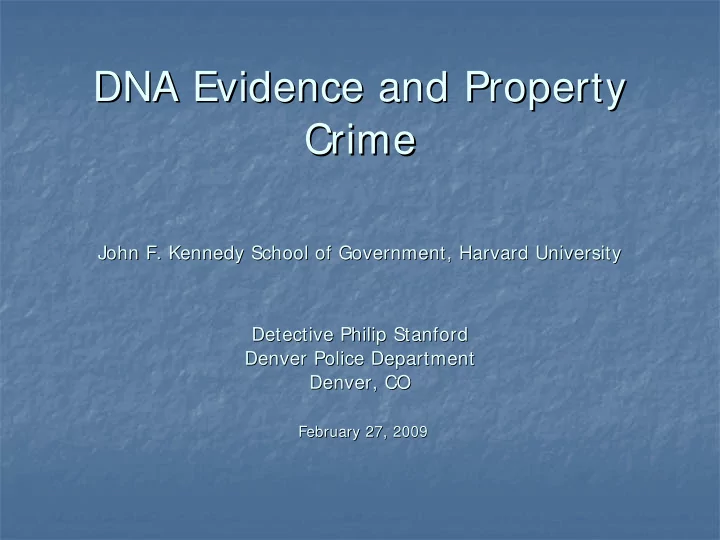 dna evidence and property dna evidence and property crime