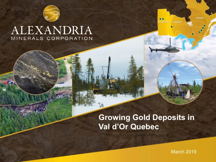 growing gold deposits in val d or quebec