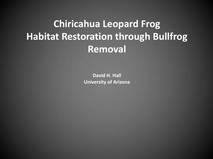chiricahua leopard frog habitat restoration through