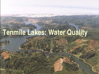 Tenmile Lakes: Water Quality  1  Topics of Discussion  Tenmile Lakes Basin Partnership