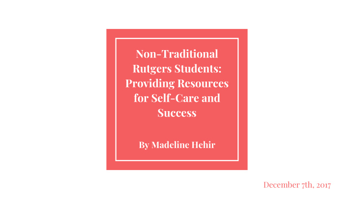 non traditional rutgers students providing resources for