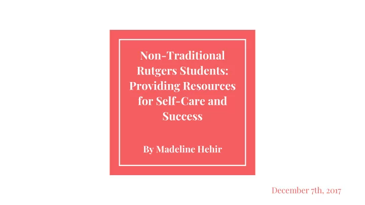 non traditional rutgers students providing resources for