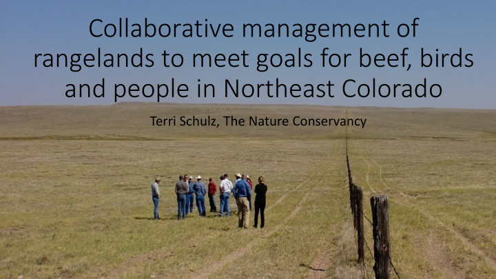 collaborative management of rangelands to meet goals for