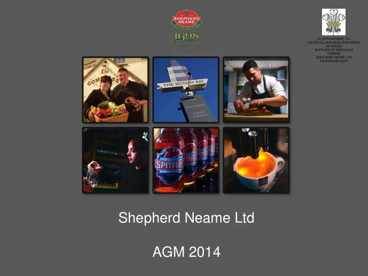 shepherd neame ltd agm 2014 miles templeman chairman 2014