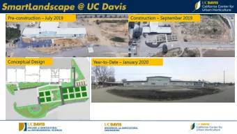 Sm  Smart  rtLan  Landsc  dscape  ape @  @ UC  UC D  Davis  Pre-constru  construction tion  July