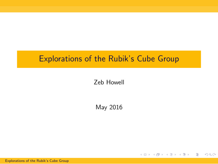 explorations of the rubik s cube group