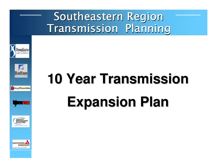 10 year transmission 10 year transmission expansion plan