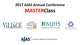 MASTERClass  AJAS Master Class  Innovations in Jewish End-of-Life Care  End-of-Life Care for Jewish
