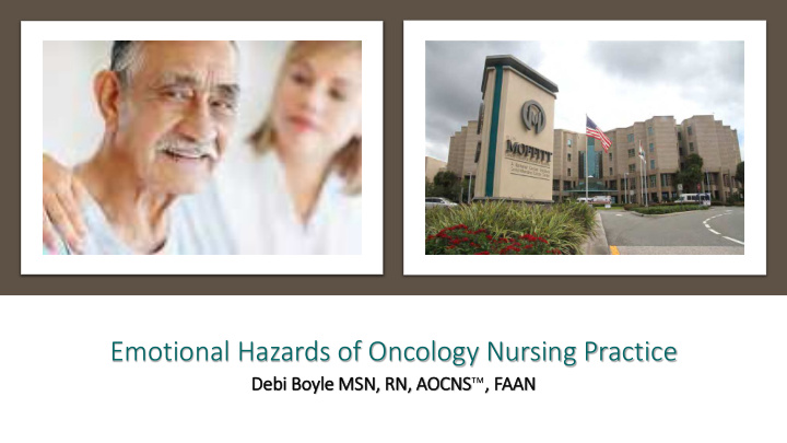 emotional hazards of oncology nursing practice