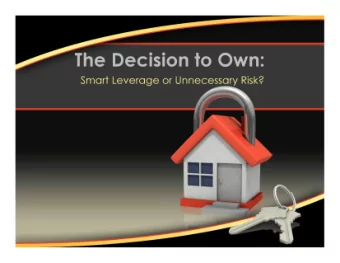 The Decision to Own:  Smart Leverage or Unnecessary Risk?  Image of a house-shaped padlock and two