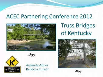 Truss Bridges  of Kentucky  1899  Amanda Abner  Rebecca Turner  1893  Truss Bridges of Kentucky