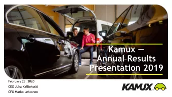 Kamux  Kamux  Quarterly Results  Annual Results  Presentation  Presentation 2019 January