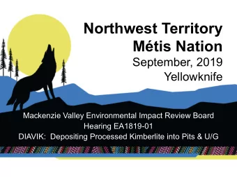 Northwest Territory  Mtis Nation  September, 2019  Yellowknife  Mackenzie Valley Environmental