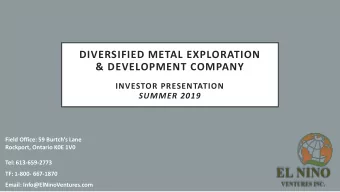 &amp; DEVELOPMENT COMPANY  INVESTOR PRESENTATION  SUMMER 2019 Field Office: 59 Burtchs Lane