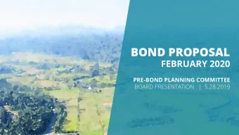 BOND PROPOSAL  FEBRUARY 2020  PRE-BOND PLANNING COMMITTEE  BOARD PRESENTATION   |  5.28.2019