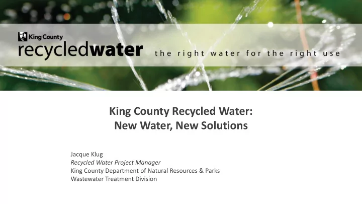 king county recycled water new water new solutions