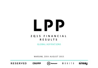 DISCLAIMER This presentation (the Presentation) was prepared by LPP SA (the Company)