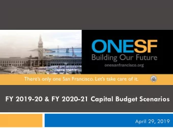 FY 2019-20 &amp; FY 2020-21 Capital Budget Scenarios  April 29, 2019  CPC AGENDA  General Fund Dept