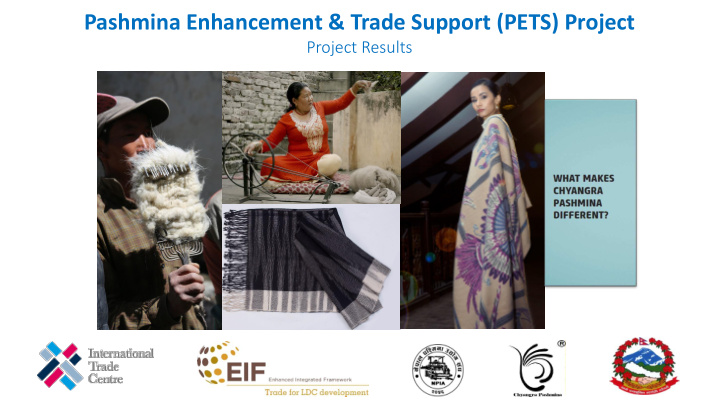 pashmina enhancement trade support pets project