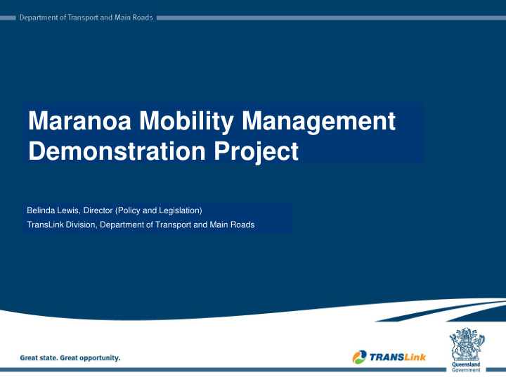 maranoa mobility management demonstration project