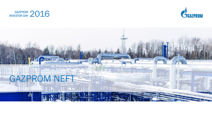 gazprom neft or day 2016
