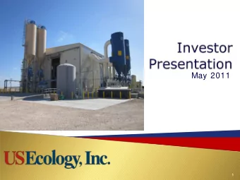 May 2011  1  During the course of this presentation the Company will be making forward-looking