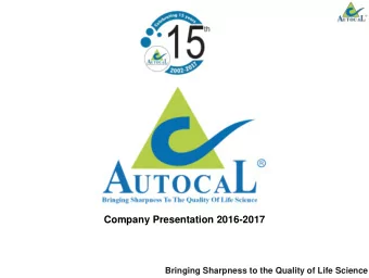 Company Presentation 2016-2017  Bringing Sharpness to the Quality of Life Science  NABL Accredited