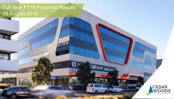 Full Year FY19 Financial Results  28 August 2019  About Cedar Woods: Purpose &amp; Vision  Purpose