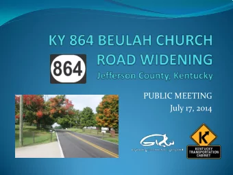 PUBLIC MEETING  July 17, 2014  ESTIMATED PROJECT SCHEDULE  Initial Advisory Committee Mtg.  July