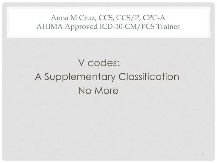 v codes a supplementary classification no more 1 factors