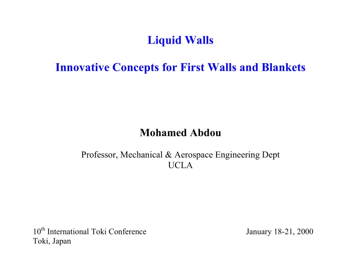 liquid walls innovative concepts for first walls and