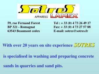 With over 20 years on site experience SOTRES  SOTRES  is specialised in washing and preparing