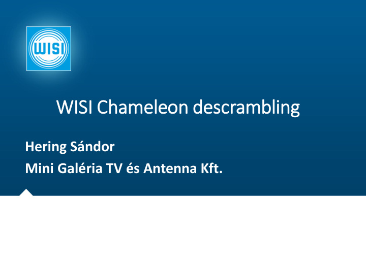 wisi isi ch chameleon descrambling