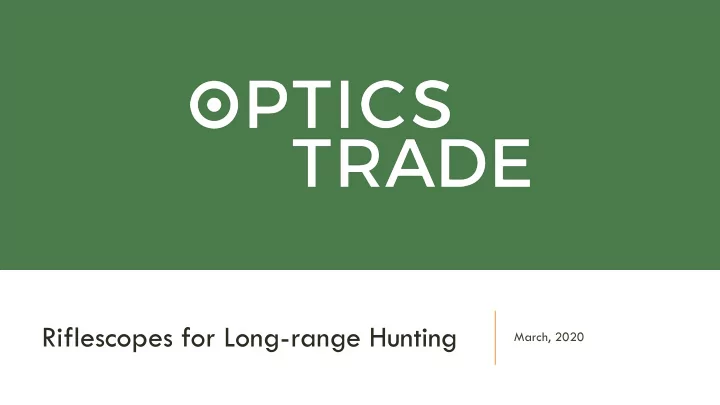 riflescopes for long range hunting