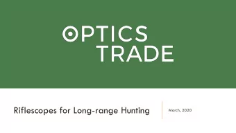 Riflescopes for Long-range Hunting  March, 2020  LONG-RANGE HUNTING  Rapidly gaining in