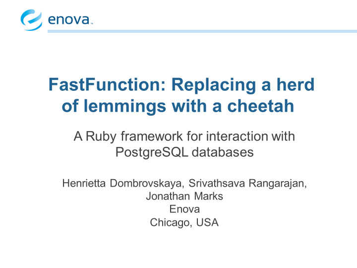 fastfunction replacing a herd of lemmings with a cheetah