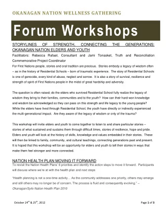 Forum Workshops  STORYLINES  OF  STRENGTH,  CONNECTING  THE  GENERATIONS:  OKANAGAN NATION ELDERS