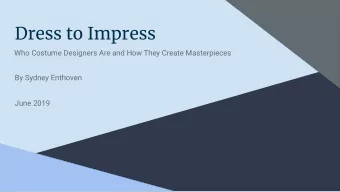 Dress to Impress  Who Costume Designers Are and How They Create Masterpieces  By Sydney Enthoven