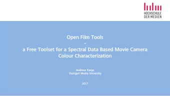 Open Film Tools  Open Film Tools  -  -  a Free  a Free Toolset  Toolset for  for a  a Spectral