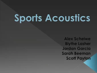 National Anthem  Aluminum and Composite Bats  Basketball  Home Field Advantage