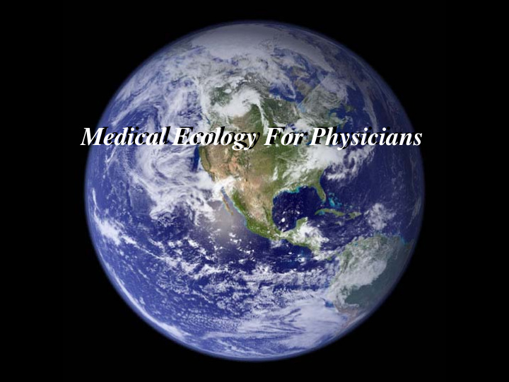 medical ecology for physicians medical ecology for