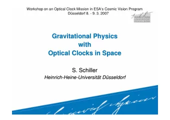 Gravitational Physics  Physics  Gravitational  with  with  Optical Clocks  Clocks in  in Space